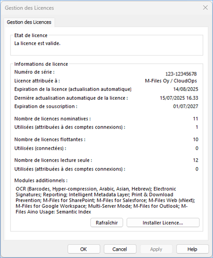 La boîte de dialogue de gestion des licences affiche le statut et les informations de la licence. La boîte de dialogue de gestion des licences affiche le statut et les informations de la licence.